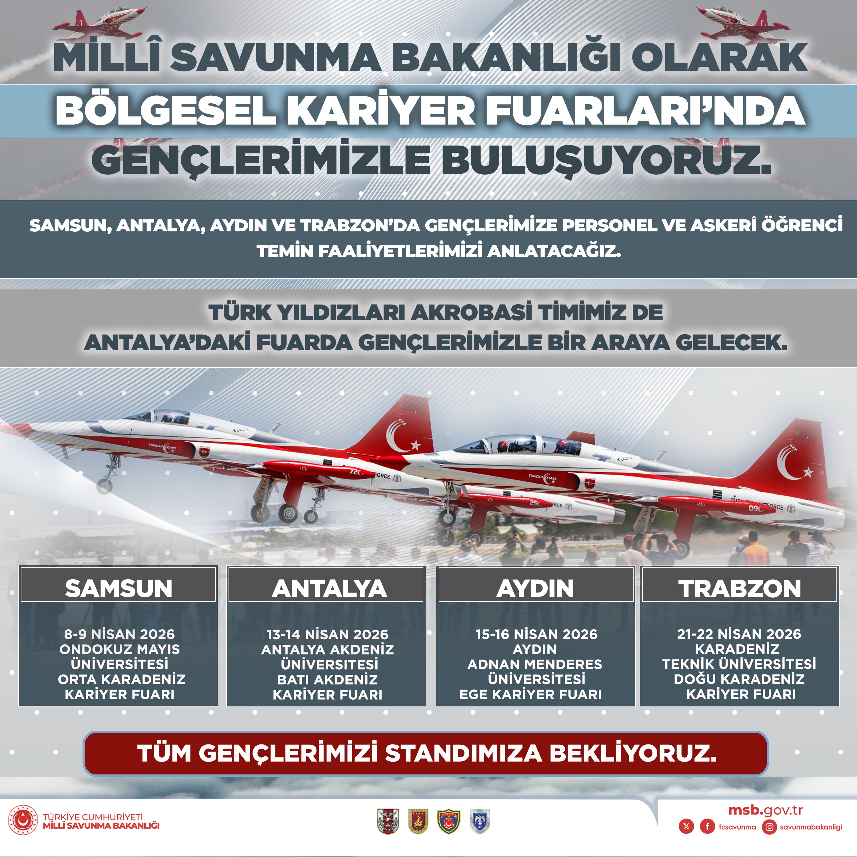 Millî Savunma Bakanlığı, gençlerle kariyer fuarlarında buluşuyor