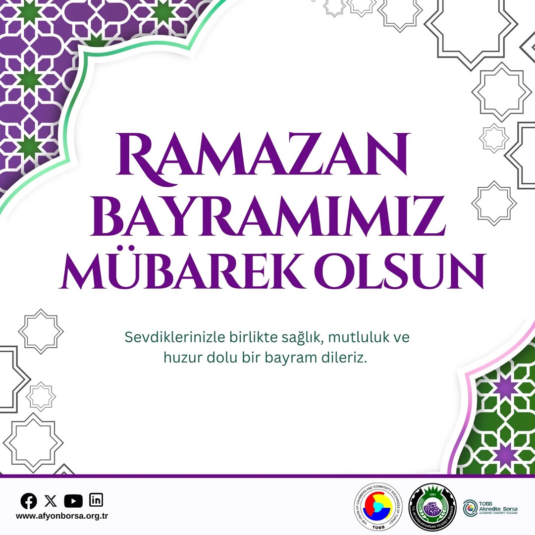 Afyonkarahisar Ticaret Borsası'nın Ramazan Bayramı Mesajı