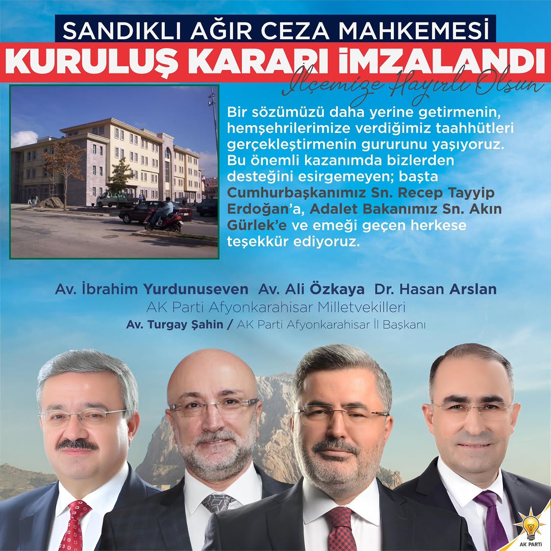 Sandıklı Ağır Ceza Mahkemesi Kuruluş Kararı İmzalandı