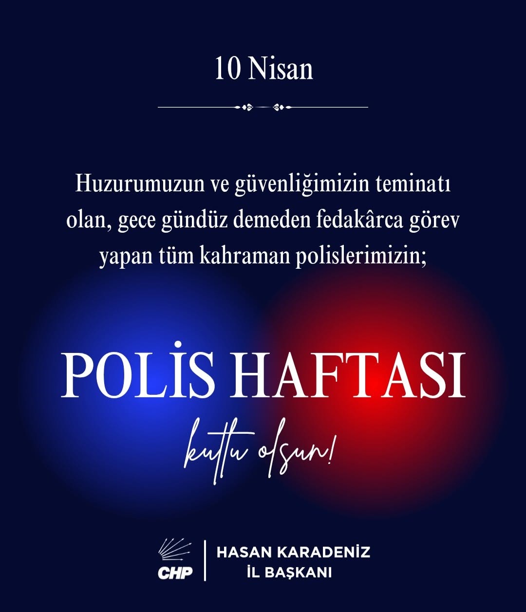 Milletimizin Huzuru İçin Görev Yapan Türk Polis Teşkilatının Polis Haftası Kutlaması