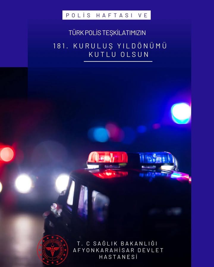 Türk Polis Teşkilatı 181. Kuruluş Yıl Dönümü ve Polis Haftası Kutlamaları