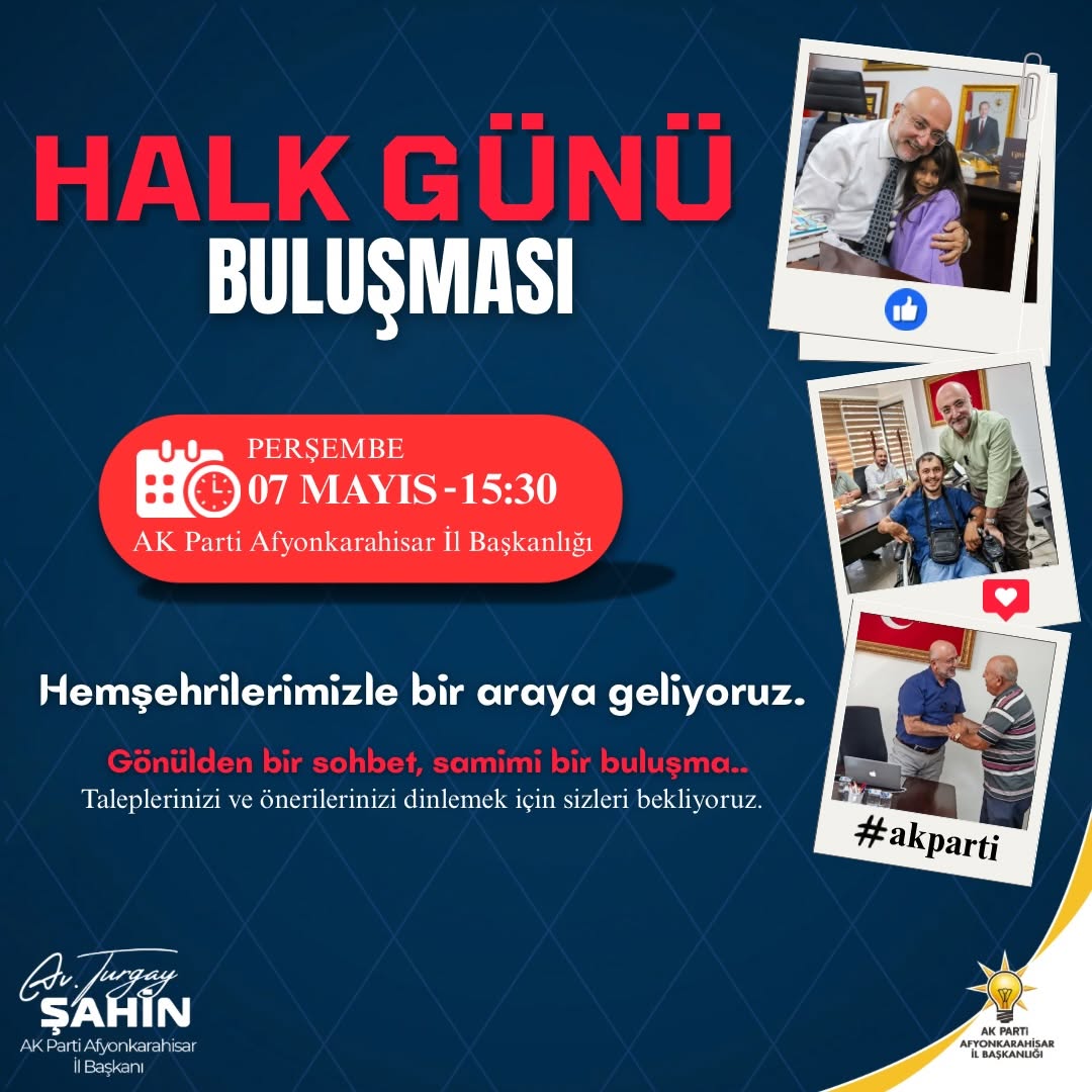 AK Parti Afyonkarahisar İl Başkanlığı Halk Günü Buluşması Duyurusu