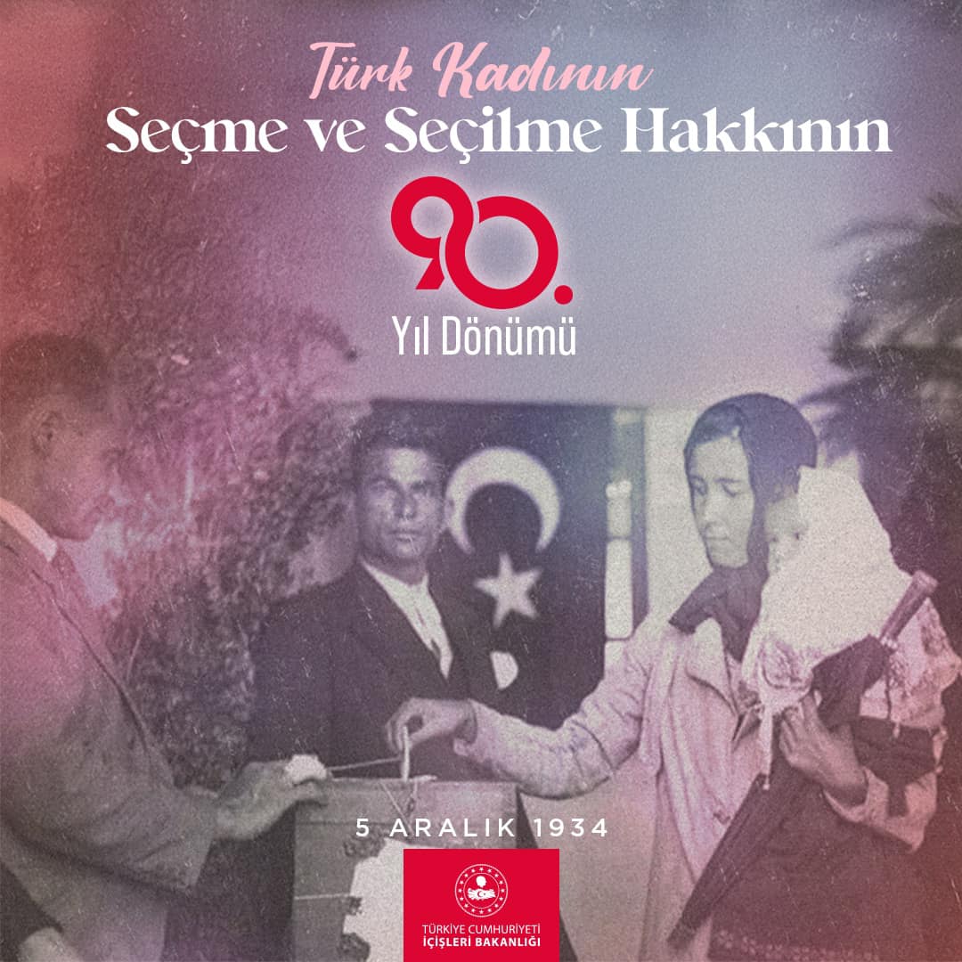 Türk Kadınlarına Seçme ve Seçilme Hakkının 90. Yılı: Büyük Bir Adım