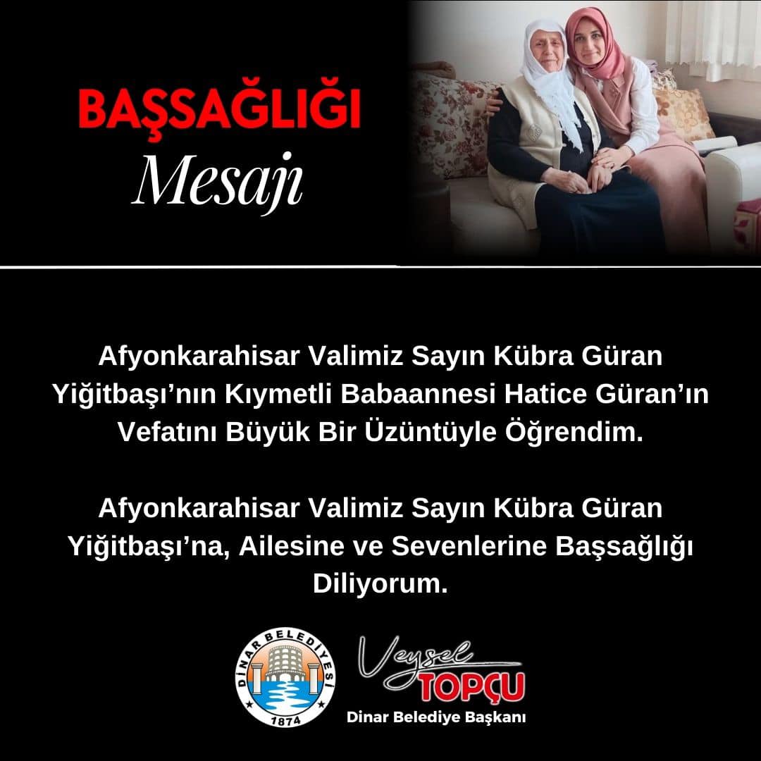 Afyonkarahisar Vali'sinin Babaannesinin Vefatı Derin Üzüntü Yaratıyor