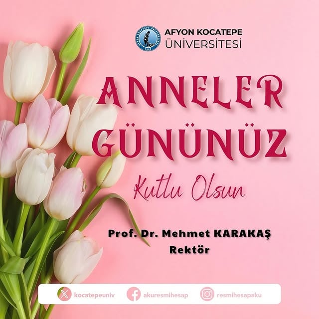 Rektör Karakaş'tan Anneler Günü Mesajı: 