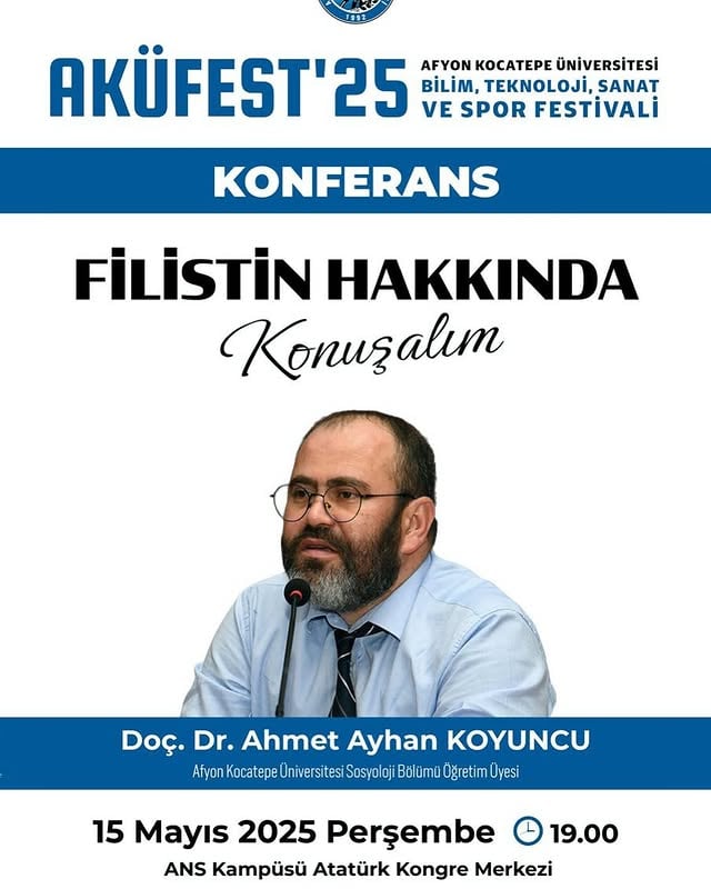 Afyon Kocatepe Üniversitesi'nde Filistin Konferansı Düzenleniyor