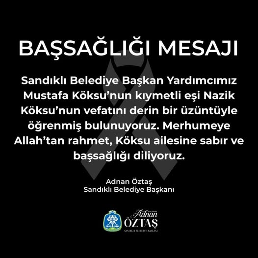 Sandıklı Belediyesi'nden Mustafa Köksu'nun Eşine Veda